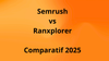 Semrush ou Ranxplorer